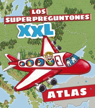 Los superpreguntones. Atlas XXL (in Spanish)