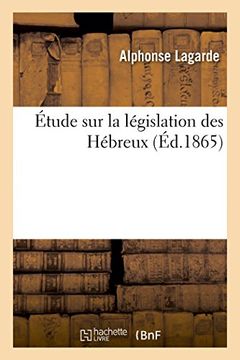 portada Étude sur la législation des Hébreux (Sciences) (French Edition)