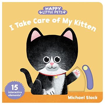 portada Happy Little Pets: I Take Care of my Kitten (in English)