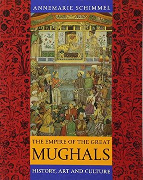 portada The Empire of the Great Mughals: History, Art and Culture (en Inglés)