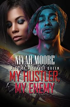 portada My Hustler, my Enemy: Rise of a Street Queen (in English)