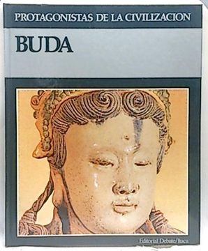 portada Protagonistas de la Civilización. Tomo 5. Buda.