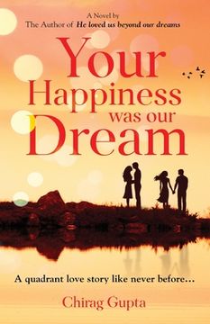portada Your Happiness was our Dream (en Inglés)