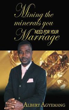 portada Mining The Minerals You Need For Your Marriage (in English)