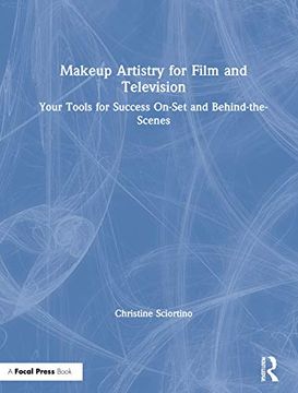 portada Makeup Artistry for Film and Television: Your Tools for Success On-Set and Behind-The-Scenes (in English)