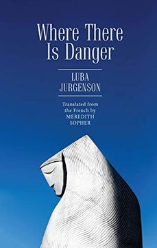 portada Where There is Danger (Jews of Russia & Eastern Europe and Their Legacy) (en Inglés)