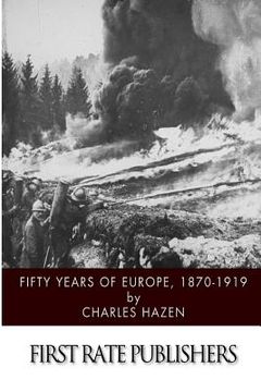 portada Fifty Years of Europe, 1870-1919 (en Inglés)