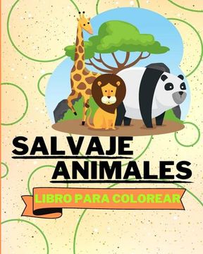 portada Libro Para Colorear de Animales Salvajes: Adorables Páginas Para Colorear de Animales Salvajes Para Niños