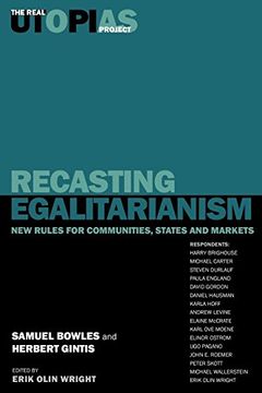 portada Recasting Egalitarianism: New Rules of Communities, States and Markets (en Inglés)