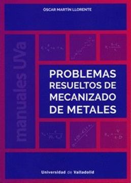portada Problemas Resueltos De Mecanizado De Metales (in Spanish)
