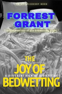 portada The Joy of Bedwetting: a different view of bedwetting