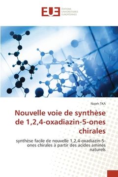 portada Nouvelle voie de synthèse de 1,2,4-oxadiazin-5-ones chirales (en Francés)