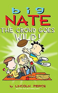 portada Big Nate: The Crowd Goes Wild! (en Inglés)