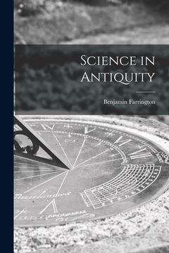 portada Science in Antiquity (en Inglés)
