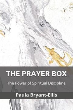 portada The Prayer Box: The Power of Spiritual Discipline (en Inglés)