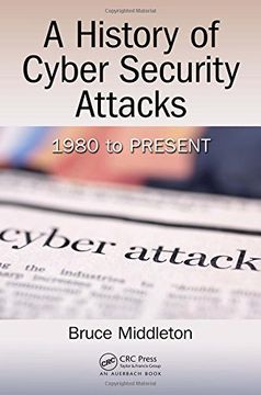 portada A History of Cyber Security Attacks: 1980 to Present