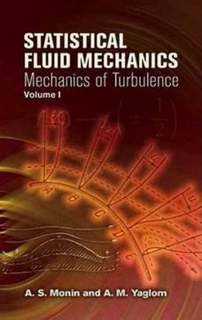 portada Statistical Fluid Mechanics, Volume i: Mechanics of Turbulence (Dover Books on Physics) (en Inglés)