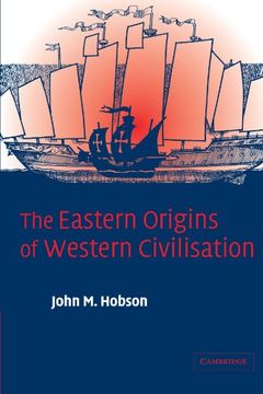 portada The Eastern Origins of Western Civilisation Paperback (in English)