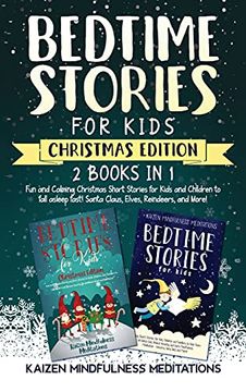 portada Bedtime Stories for Kids: Christmas Edition - fun and Calming Tales for Your Children to Help Them Fall Asleep Fast! Santa Claus, Elves, Reindeers, and More! (in English)