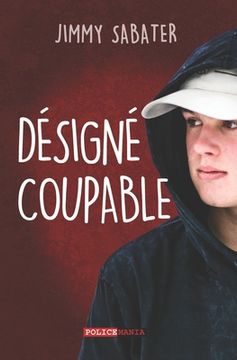 portada Désigné Coupable (en Francés)