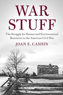 portada War Stuff: The Struggle for Human and Environmental Resources in the American Civil war (Cambridge Studies on the American South) (en Inglés)