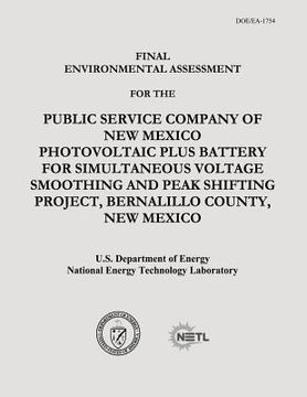 portada Final Environmental Assessment for the Public Service Company of New Mexico Photovoltaic Plus Battery for Simultaneous Voltage Smoothing and Peak Shif