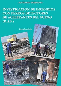 portada Investigación de Incendios con Perros Detectores de Acelerantes del Fuego: De Ac Fu (in Spanish)