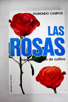 portada Las Rosas - Manual Practico de Cultivo