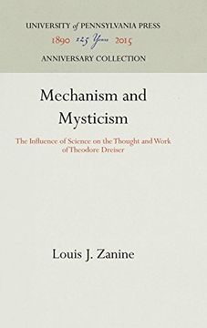 portada Mechanism and Mysticism: The Influence of Science on the Thought and Work of Theodore Dreiser (en Inglés)