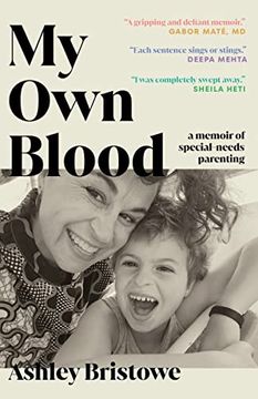portada My own Blood: A Memoir of Special-Needs Parenting (in English)