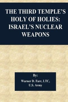 portada The Third Temple's Holy Of Holies: Israel's Nuclear Weapons