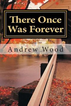 portada There Once Was Forever (en Inglés)