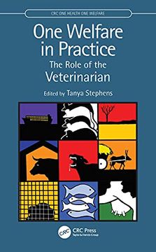 portada One Welfare in Practice: The Role of the Veterinarian (Crc one Health one Welfare) 