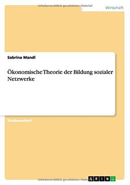portada Ökonomische Theorie der Bildung sozialer Netzwerke (German Edition)