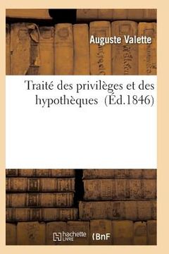 portada Traité Des Privilèges Et Des Hypothèques (in French)