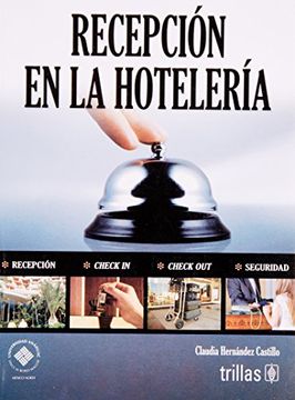 portada Recepcion en la Hoteleria (in Spanish)