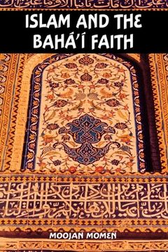 portada Islam and the Baha'I Faith 