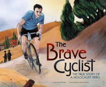 portada The Brave Cyclist: The True Story of a Holocaust Hero (en Inglés)