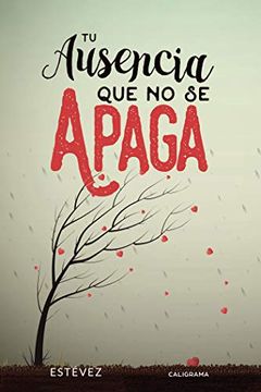 portada Tu Ausencia que no se Apaga (in Spanish)