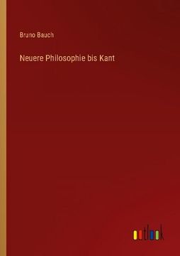 portada Neuere Philosophie bis Kant (en Alemán)