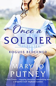 portada Once a Soldier: A Gorgeous Historical Regency Romance: 1 (Rogues Redeemed) (in English)
