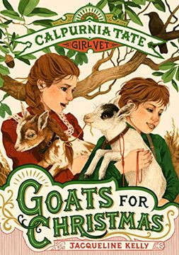 portada Goats for Christmas: 6 (Calpurnia Tate, Girl Vet, 6) 