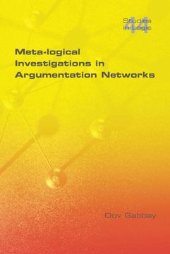 portada Meta-Logical Investigations in Argumentation Networks (Studies in Logic) (en Inglés)
