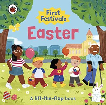 portada First Festivals: Easter: A Lift-The-Flap Book (en Inglés)