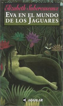 portada Eva en el Mundo de los Jaguares (in Spanish)