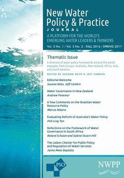 portada New Water Policy and Practice: Vol. 3, No. 1 & 2, Fall 2016/Spring 2017: Water Policy Frameworks from Around the World (in English)