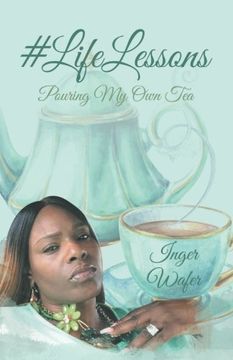portada #LifeLessons: Pouring My Own Tea
