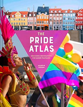 portada Pride Atlas: 500 Iconic Destinations for Queer Travelers 