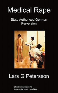portada medical rape: state authorised german perversion (en Inglés)