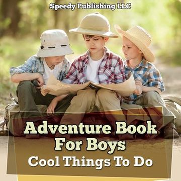 portada Adventure Book for Boys: Cool Things to do 